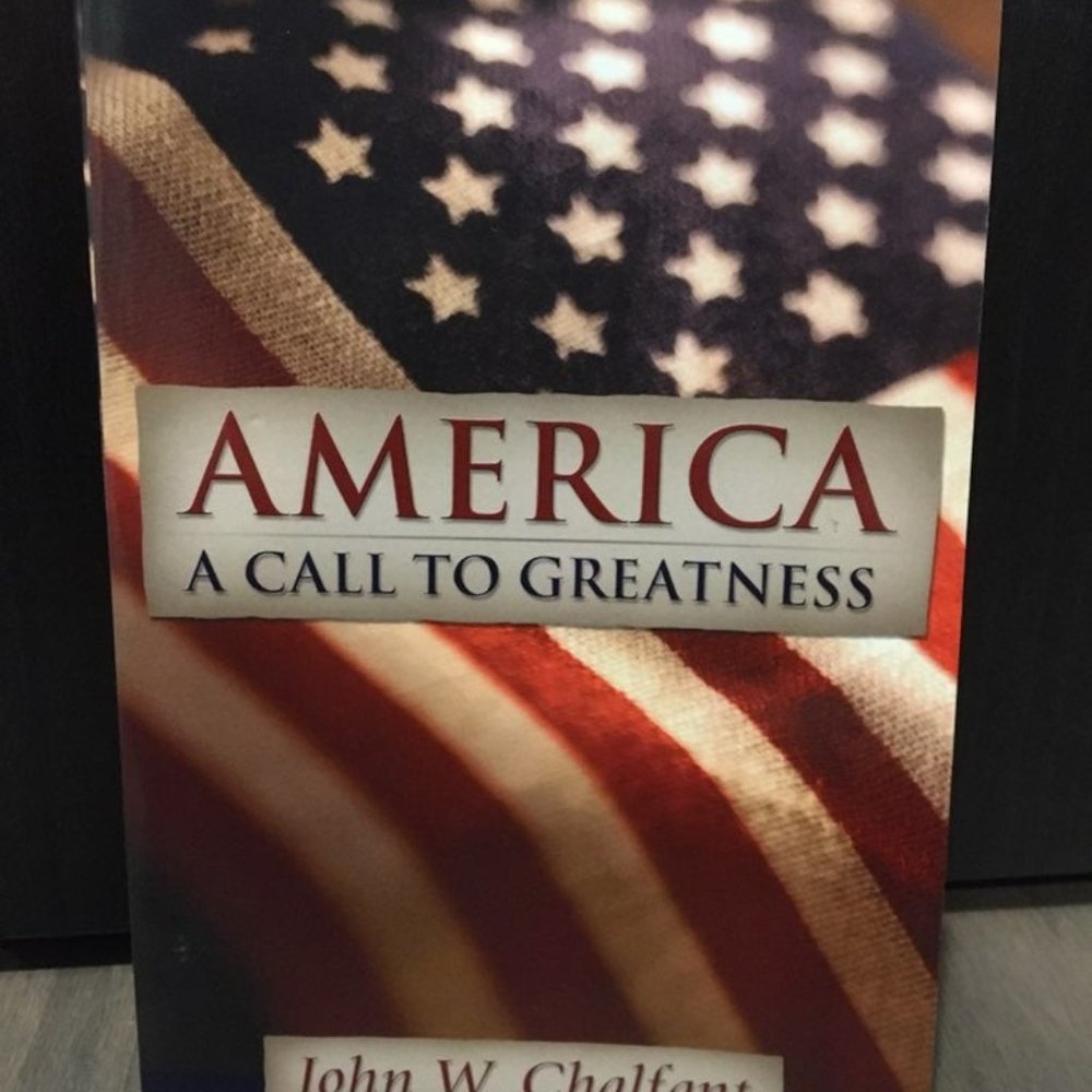 America A Call to Greatness by John W Chalfant Christian Politics Paperback